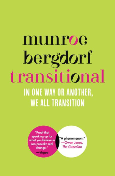 Transitional: One Way or Another, We All Transition