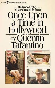 Books downloader from google Once Upon a Time in Hollywood: A Novel DJVU (English Edition) 9780063241572 by Quentin Tarantino, Walter Kirn, Quentin Tarantino, Walter Kirn