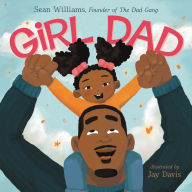 Title: Girl Dad, Author: Sean Williams