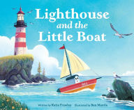 Title: Lighthouse and the Little Boat, Author: Katie Frawley