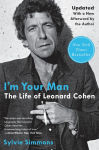 Alternative view 1 of I'm Your Man: The Life of Leonard Cohen