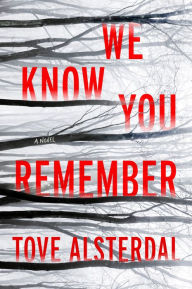 Title: We Know You Remember, Author: Tove Alsterdal