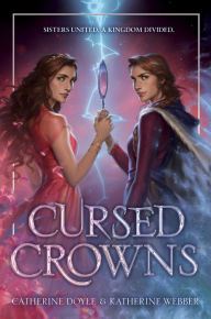 Free audio books download for ipad Cursed Crowns (English literature) 9780063116160 by Catherine Doyle, Katherine Webber