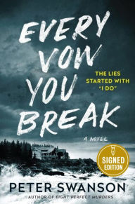 Title: Every Vow You Break (Signed Book), Author: Peter Swanson