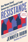 Resistance: How Women Saved Democracy from Donald Trump
