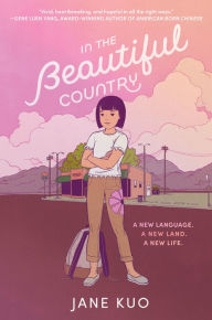 Title: In the Beautiful Country, Author: Jane Kuo