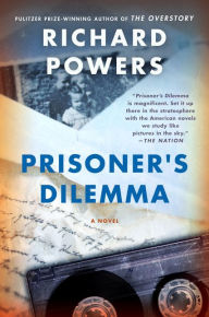 Title: Prisoner's Dilemma, Author: Richard Powers