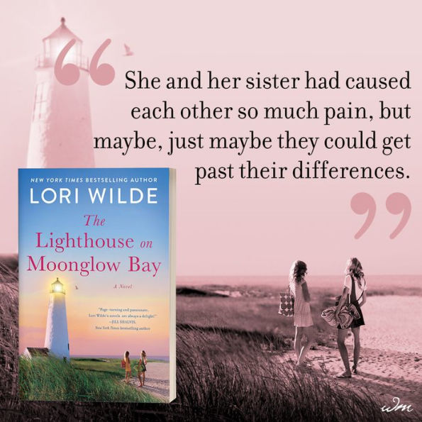 The Lighthouse on Moonglow Bay: A Novel