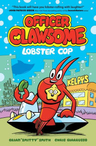 Title: Officer Clawsome: Lobster Cop, Author: Brian 