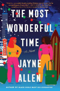 Free pdf computer book download The Most Wonderful Time: A Novel 9780063137967 by Jayne Allen