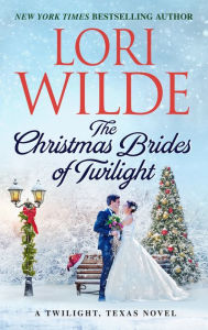Title: The Christmas Brides of Twilight, Author: Lori Wilde