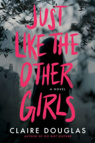 Ebook deutsch download free Just Like The Other Girls: A Novel