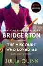 The Viscount Who Loved Me (Bridgerton Series #2)