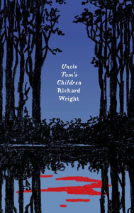 Title: Uncle Tom's Children: Novellas, Author: Richard Wright