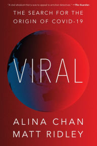 Title: Viral: The Search for the Origin of Covid-19, Author: Matt Ridley