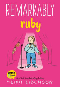 Title: Remarkably Ruby, Author: Terri Libenson