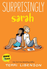 Title: Surprisingly Sarah, Author: Terri Libenson