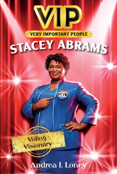 VIP: Stacey Abrams: Voting Visionary