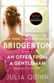 Title: An Offer from a Gentleman (Bridgerton Series #3), Author: Julia Quinn