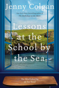 Download new books online free Lessons at the School by the Sea by Jenny Colgan, Jenny Colgan (English literature) 9780063141810