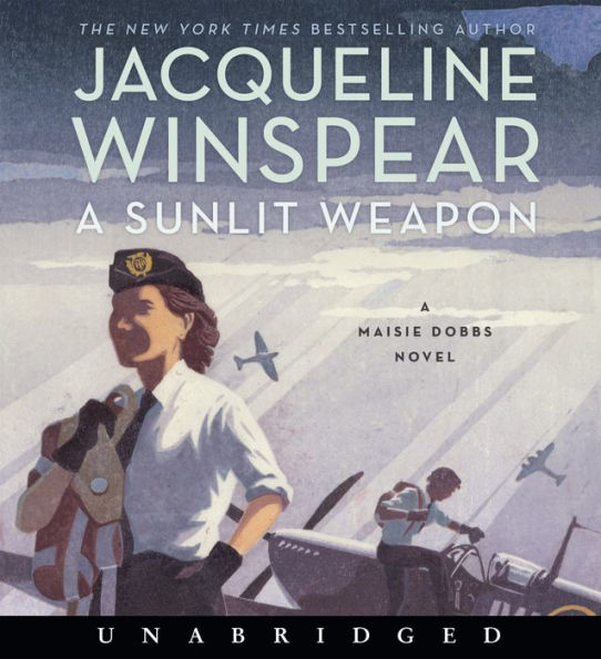 A Sunlit Weapon (Maisie Dobbs Series #17)