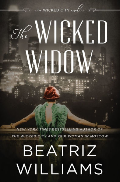 The Wicked Widow (Wicked City Series #3)