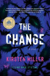 Alternative view 1 of The Change: A Novel