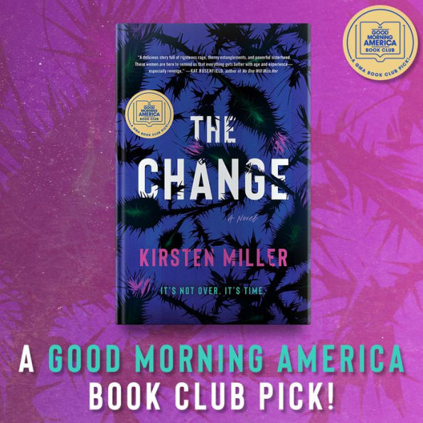 The Change: A Good Morning America Book Club Pick