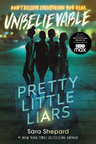 Free mp3 book downloads Pretty Little Liars #4: Unbelievable 9780063144620 