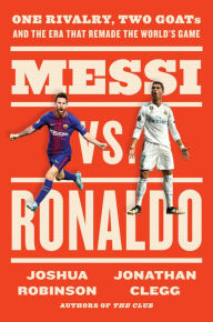 Amazon web services ebook download free Messi vs. Ronaldo: One Rivalry, Two GOATs, and the Era That Remade the World's Game