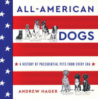Free greek ebooks 4 download All-American Dogs: A History of Presidential Pets from Every Era
