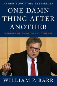 Ebook for tally 9 free download One Damn Thing After Another: Memoirs of an Attorney General in English 9780063268937 by William P. Barr CHM FB2