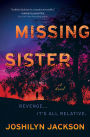 Missing Sister: A Novel
