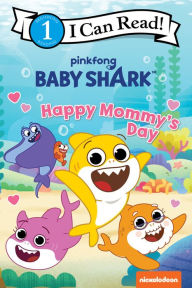 Title: Baby Shark: Happy Mommy's Day, Author: Pinkfong