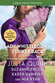 Title: Lady Whistledown Strikes Back, Author: Julia Quinn