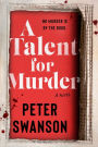 A Talent for Murder: A Novel