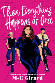 Download pdf free books Then Everything Happens at Once by M-E Girard