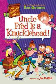 Book downloads for kindle fire My Weirdtastic School #2: Uncle Fred Is a Knucklehead! English version 9780063206960