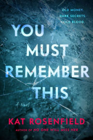 Electronics ebooks downloads You Must Remember This: A Novel