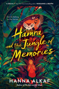 Title: Hamra and the Jungle of Memories, Author: Hanna Alkaf