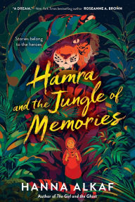 Title: Hamra and the Jungle of Memories, Author: Hanna Alkaf