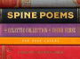 Spine Poems: An Eclectic Collection of Found Verse for Book Lovers