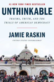 Download pdfs of textbooks for free Unthinkable: Trauma, Truth, and the Trials of American Democracy