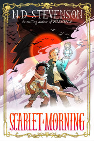 Title: Scarlet Morning, Author: ND Stevenson