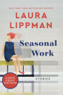 Seasonal Work: Stories