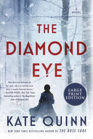 Title: The Diamond Eye, Author: Kate Quinn