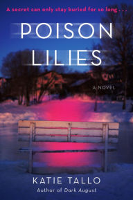 Ebooks gratis para downloads Poison Lilies: A Novel by Katie Tallo