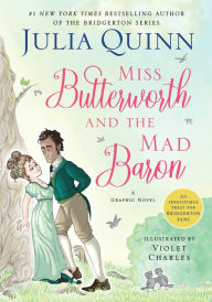 Title: Miss Butterworth and the Mad Baron: A Graphic Novel, Author: Julia Quinn