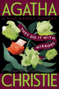 Downloading books for free online They Do It with Mirrors: A Miss Marple Mystery 9780063214057 FB2