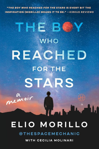 the Boy Who Reached for Stars: A Memoir
